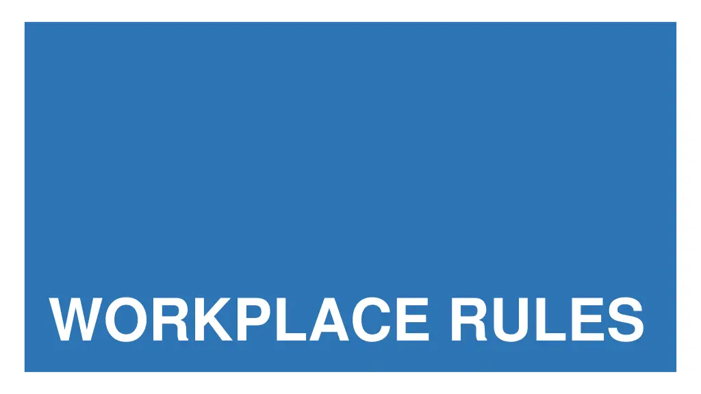 workplace rules