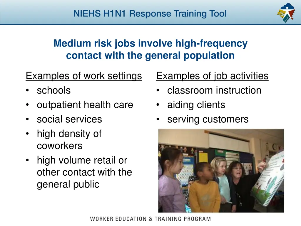 medium risk jobs involve high frequency contact