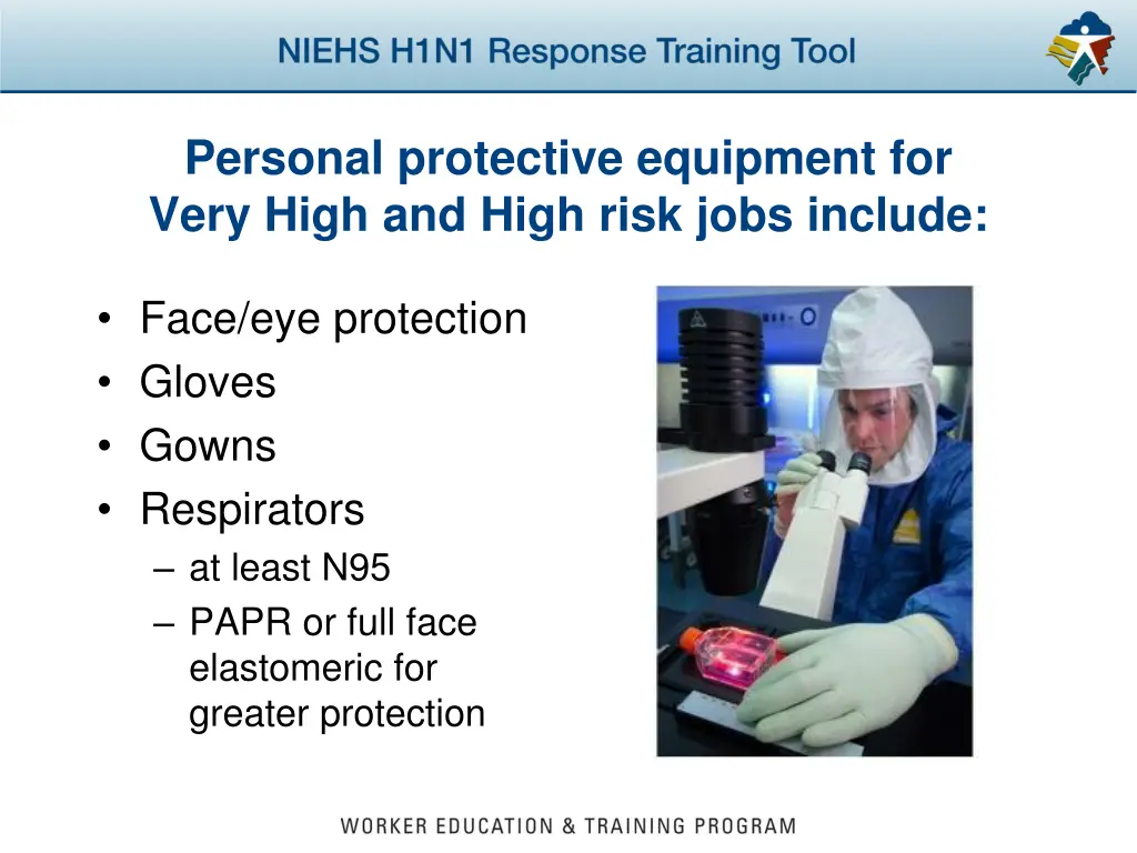 personal protective equipment for very high