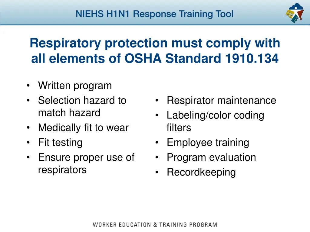 respiratory protection must comply with