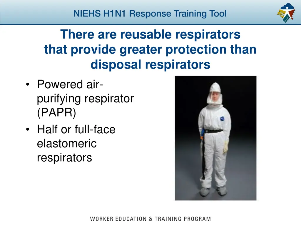 there are reusable respirators that provide