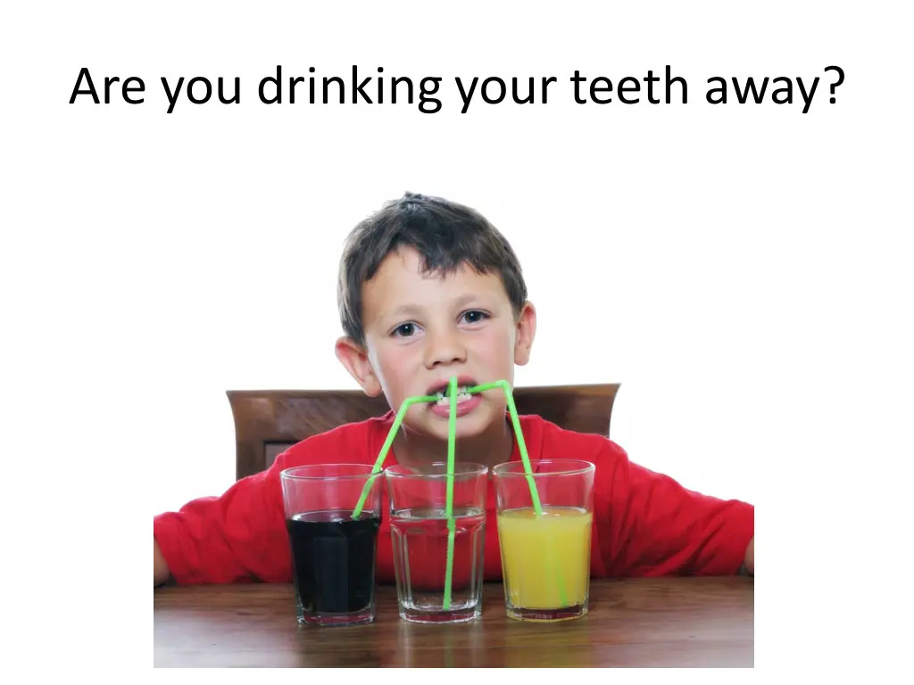 are you drinking your teeth away