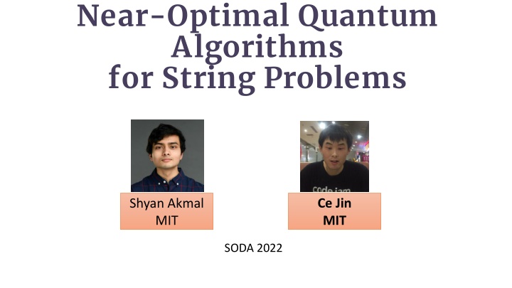 near optimal quantum algorithms for string