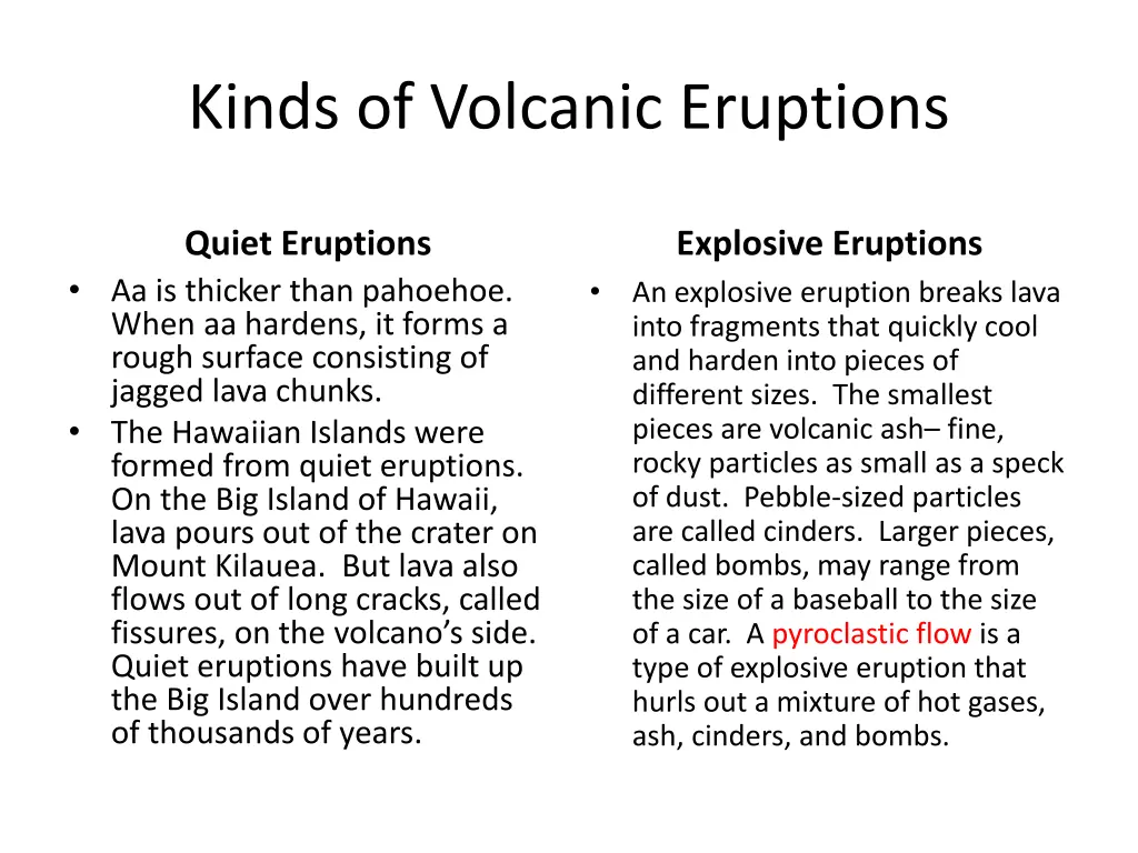 kinds of volcanic eruptions