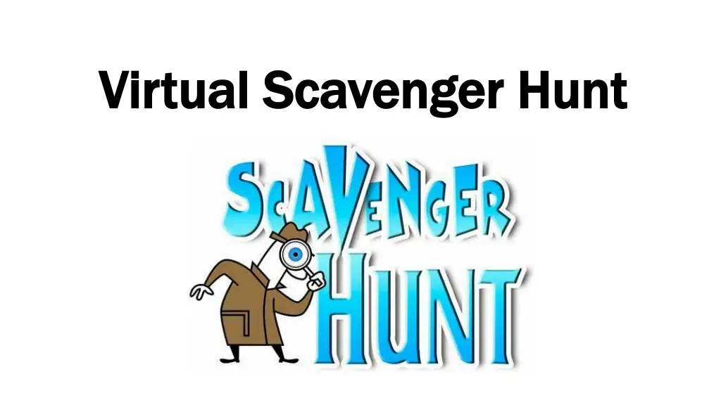 virtual scavenger hunt virtual scavenger hunt