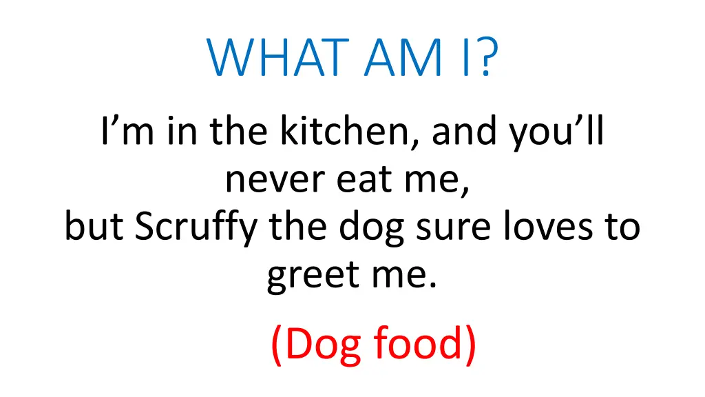 what am i i m in the kitchen and you ll never