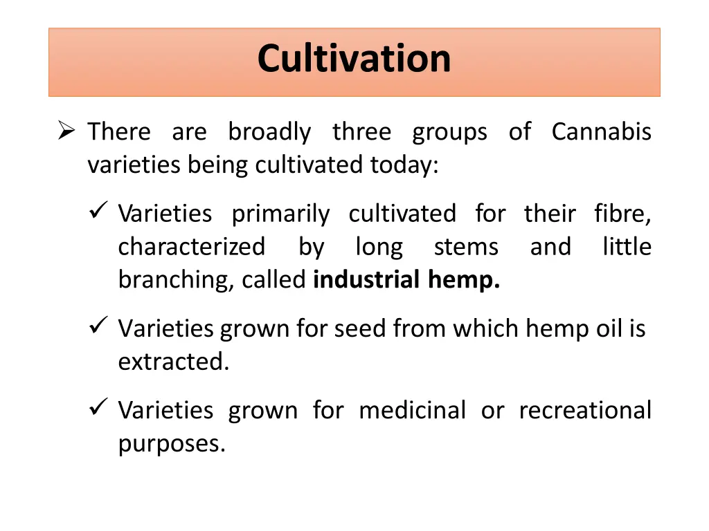 cultivation