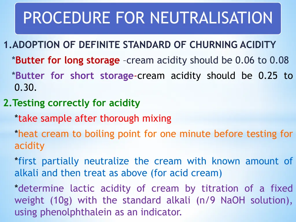 procedure for neutralisation