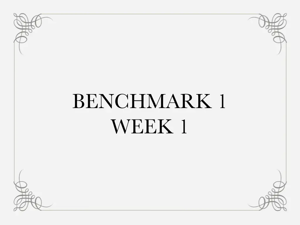 benchmark 1 week 1