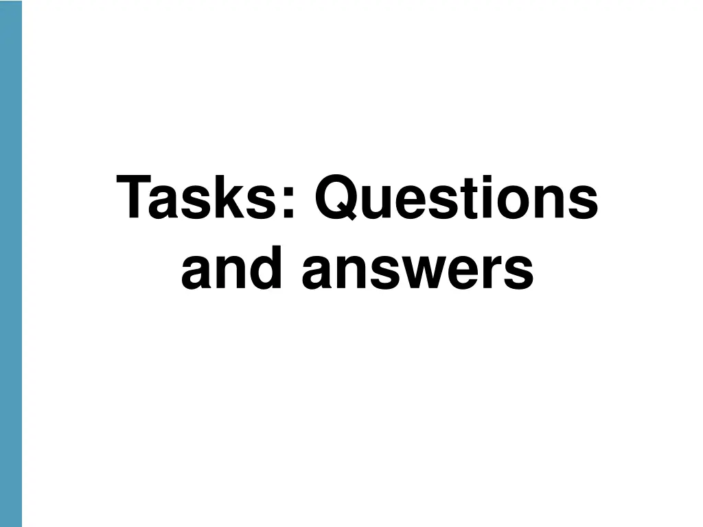 tasks questions and answers