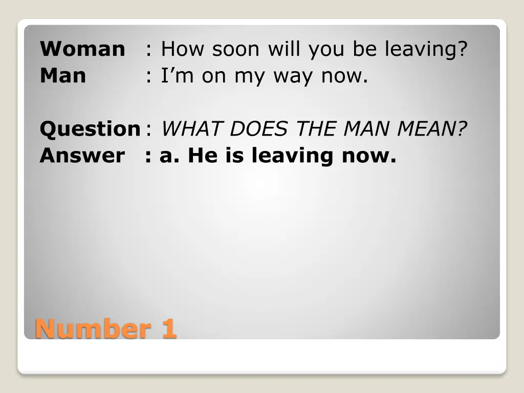 woman how soon will you be leaving