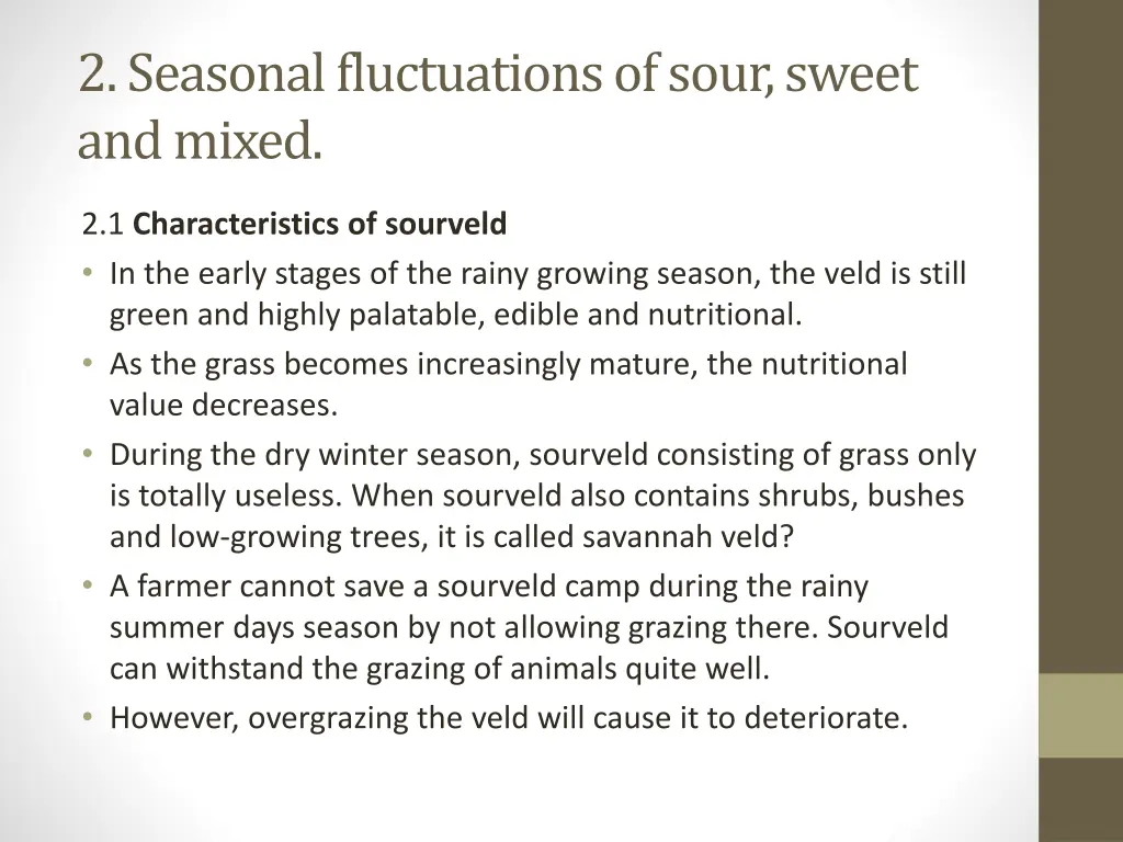 2 seasonal fluctuations of sour sweet and mixed