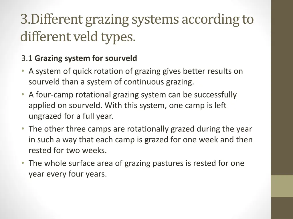 3 different grazing systems according