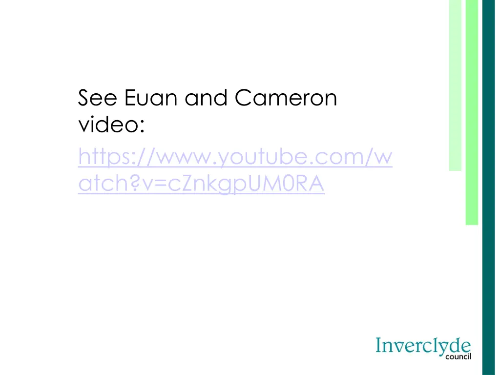 see euan and cameron video https www youtube