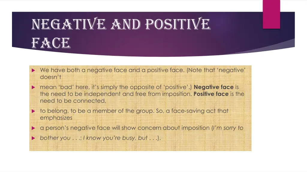 negative and positive face