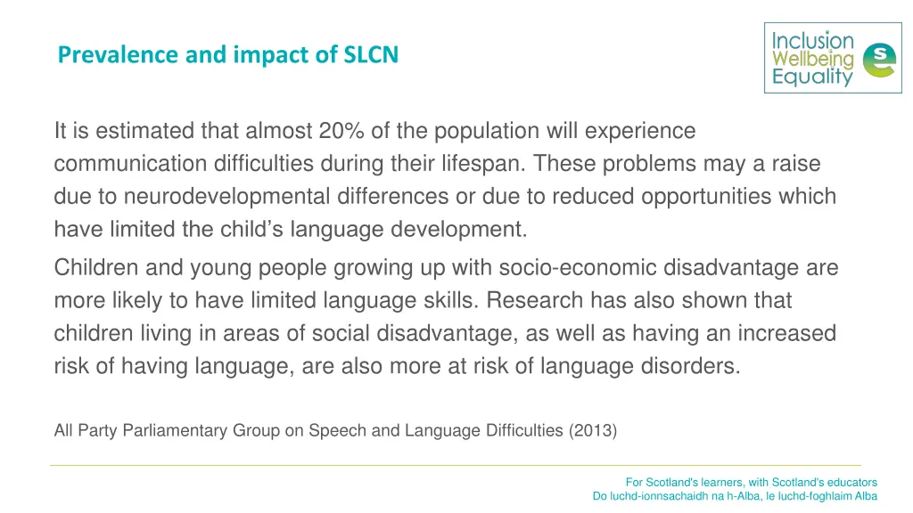 prevalence and impact of slcn