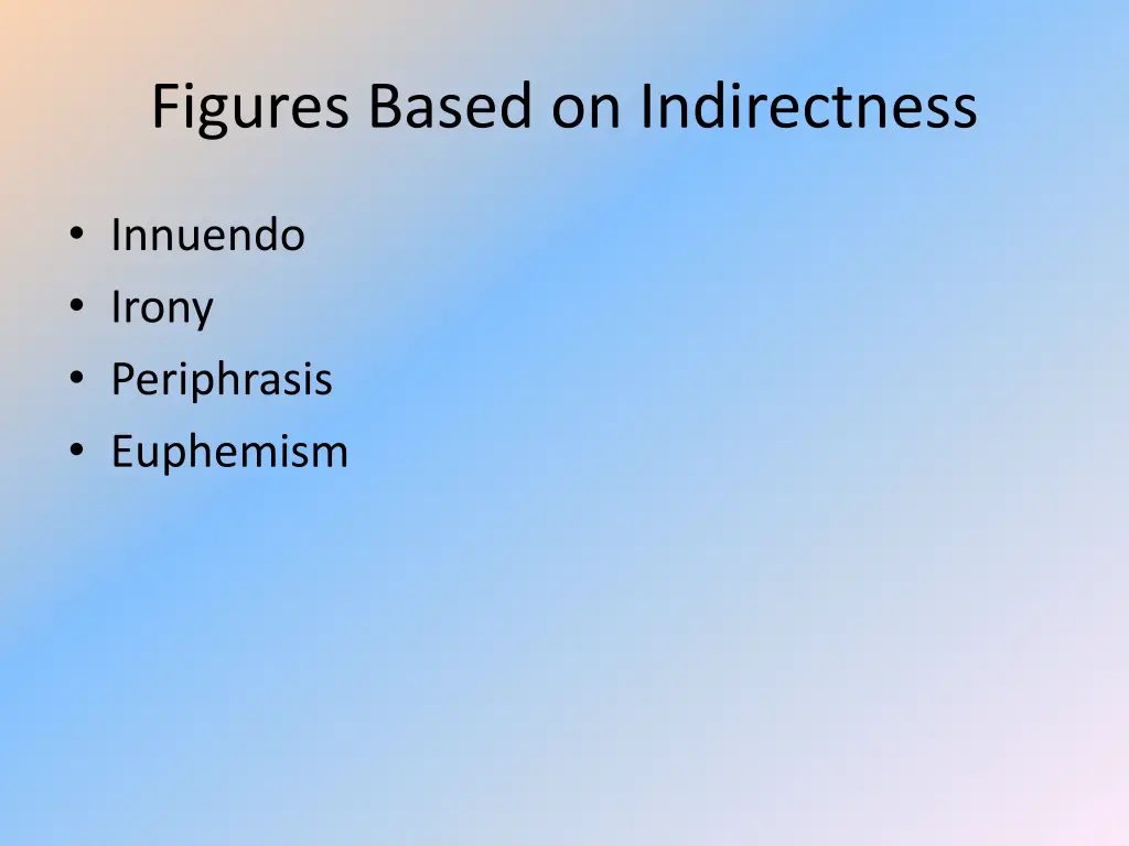 figures based on indirectness