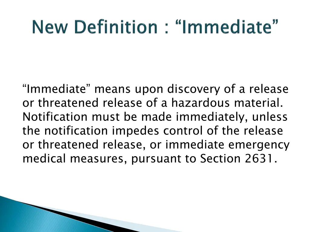 immediate means upon discovery of a release