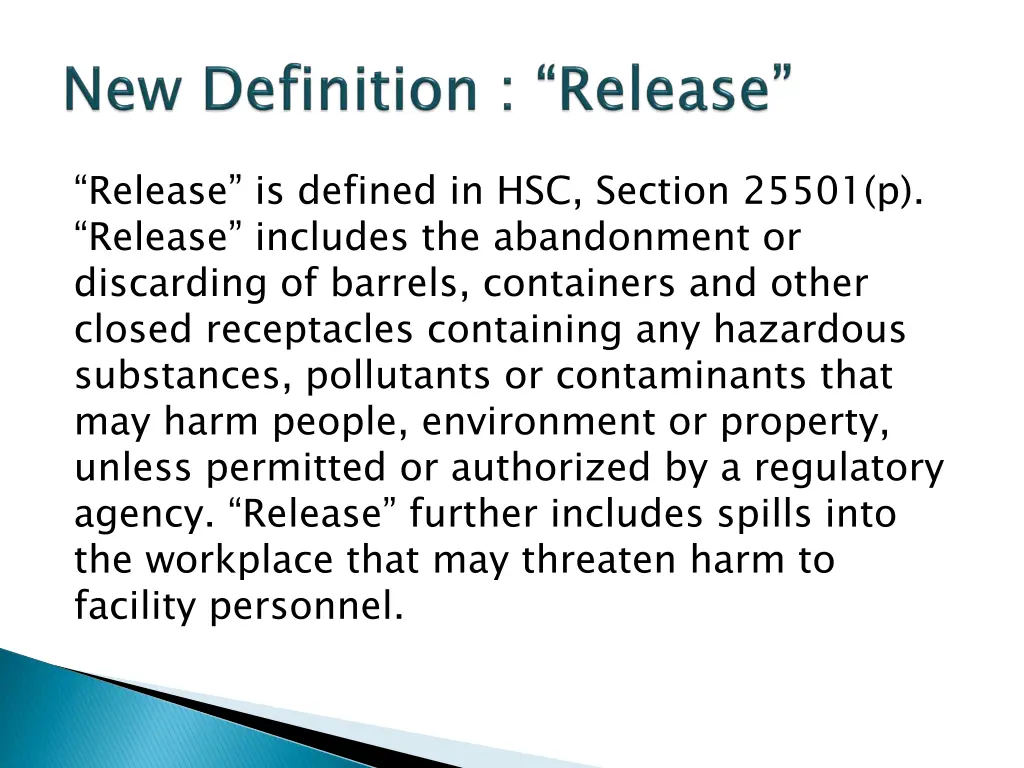 release is defined in hsc section 25501 p release