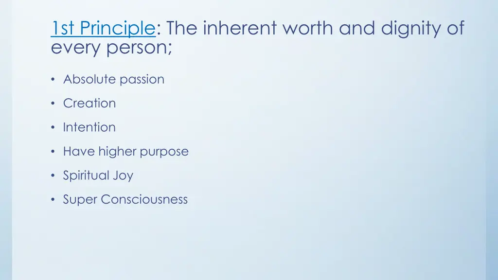 1st principle the inherent worth and dignity