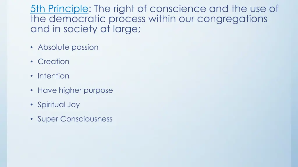 5th principle the right of conscience