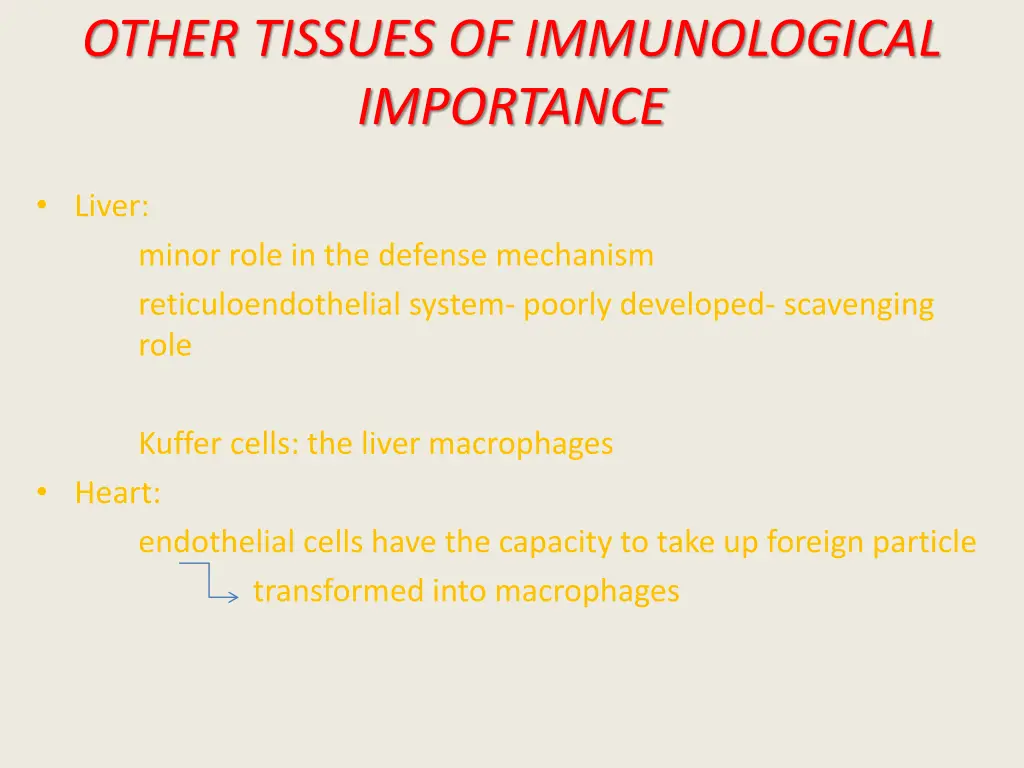 other tissues of immunological importance