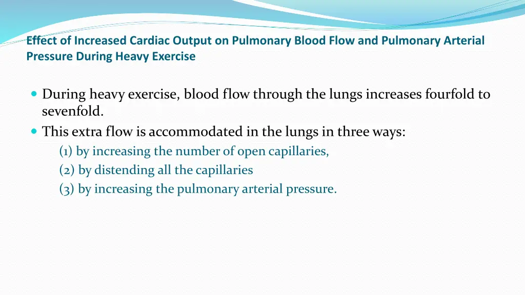 effect of increased cardiac output on pulmonary