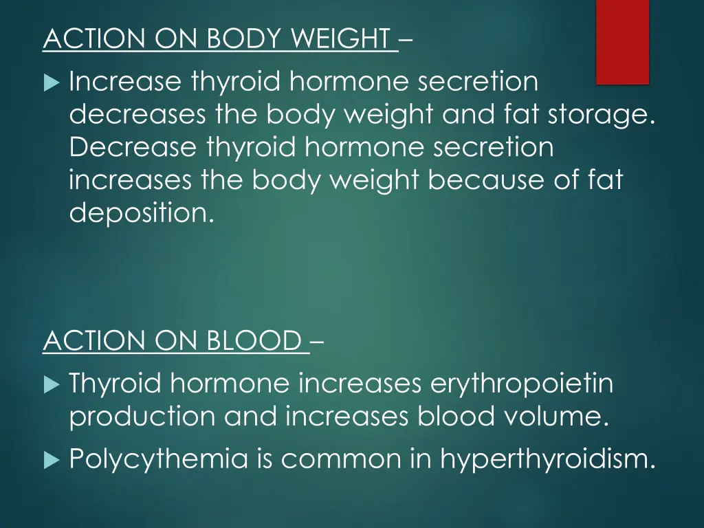 action on body weight increase thyroid hormone