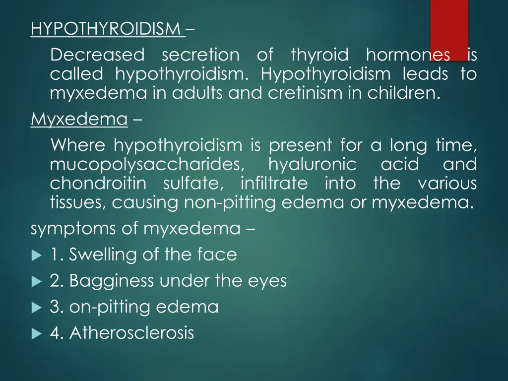 hypothyroidism decreased secretion of thyroid