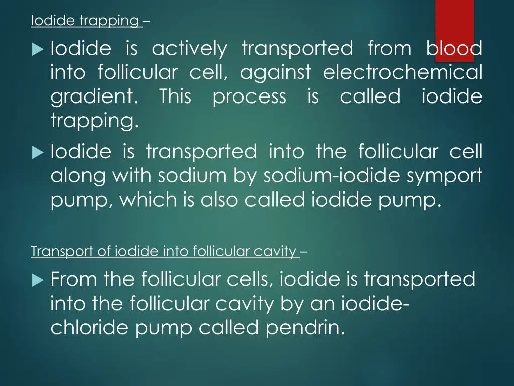 iodide trapping iodide is actively transported