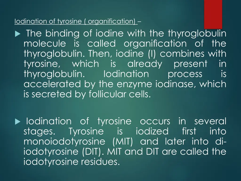 iodination of tyrosine organification the binding