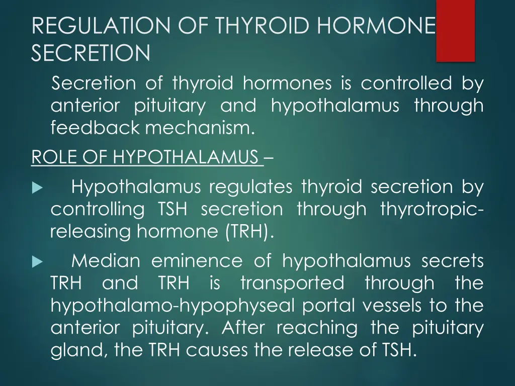 regulation of thyroid hormone secretion secretion