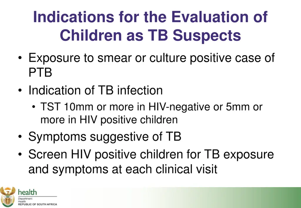 indications for the evaluation of children