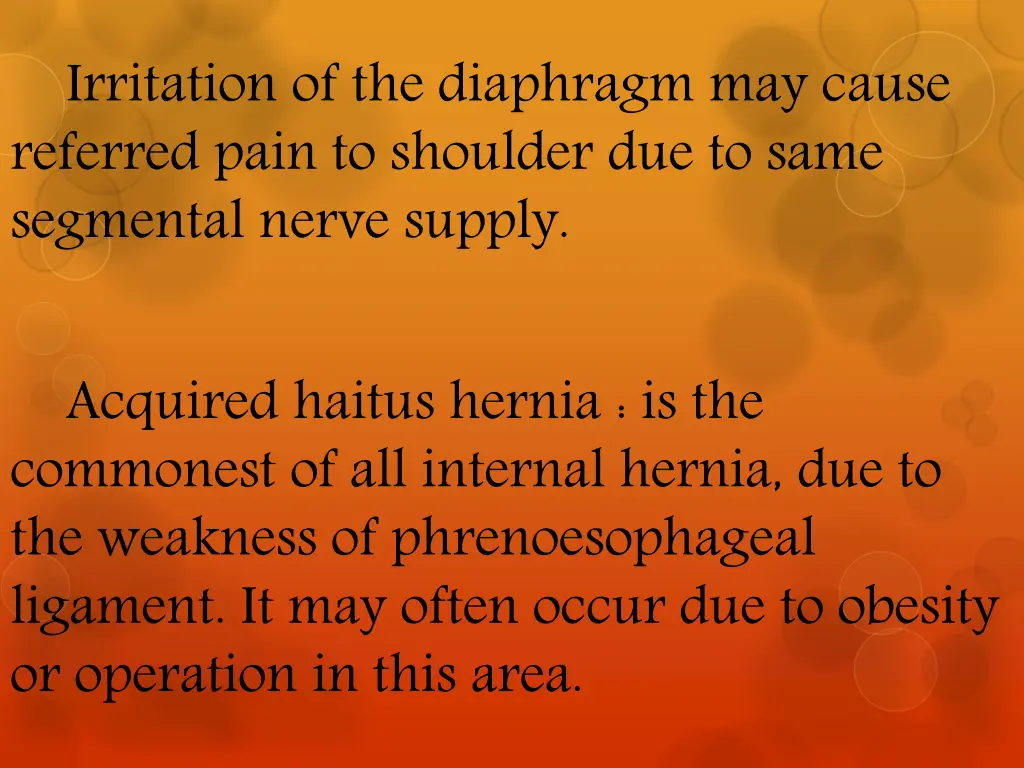 irritation of the diaphragm may cause referred