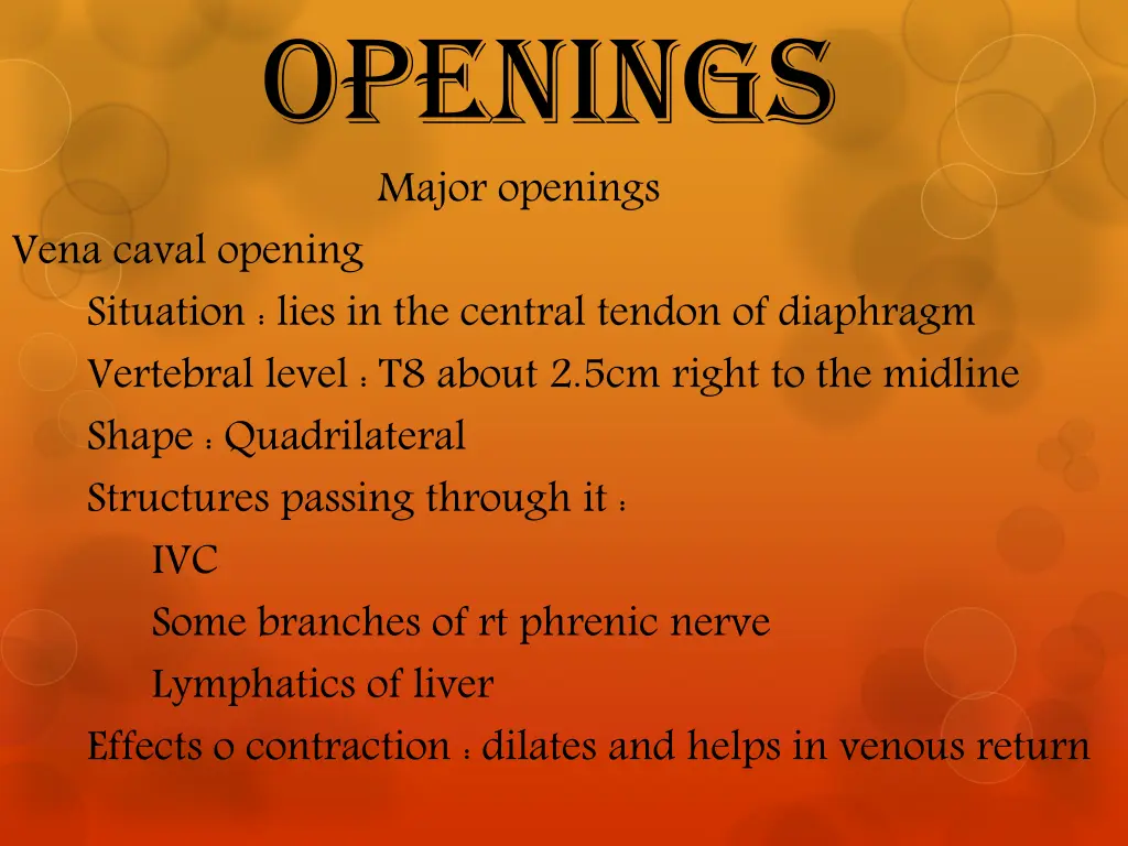 openings major openings vena caval opening