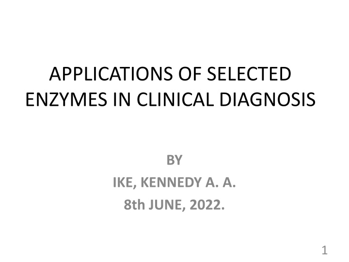 applications of selected enzymes in clinical