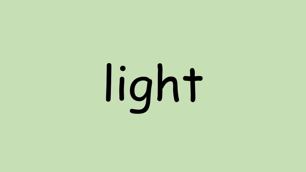 light