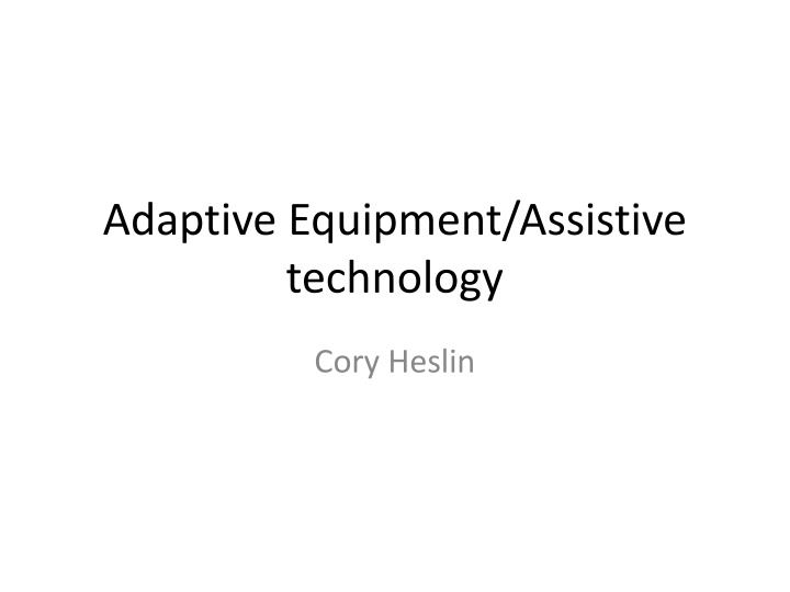 adaptive equipment assistive technology