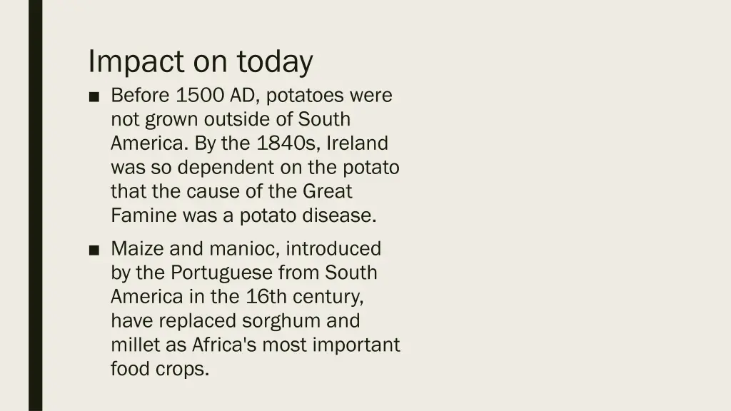 impact on today before 1500 ad potatoes were