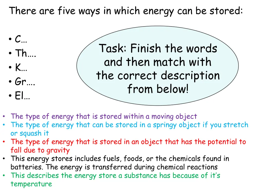 there are five ways in which energy can be stored