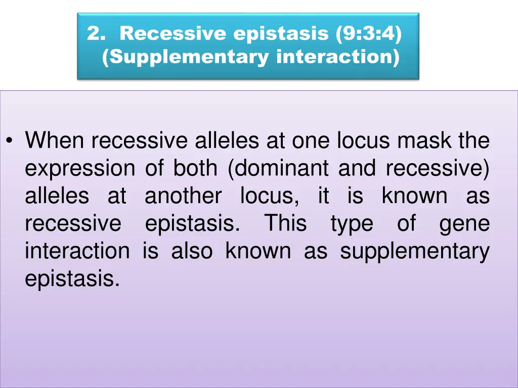 2 recessive epistasis 9 3 4 supplementary