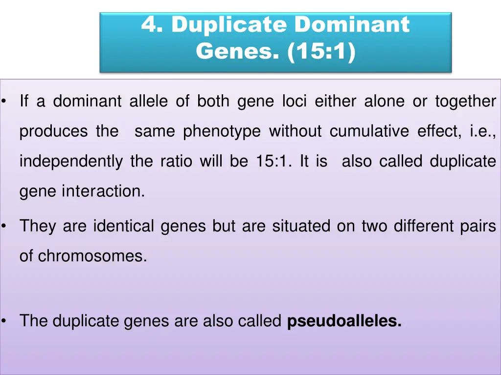 4 duplicate dominant genes 15 1