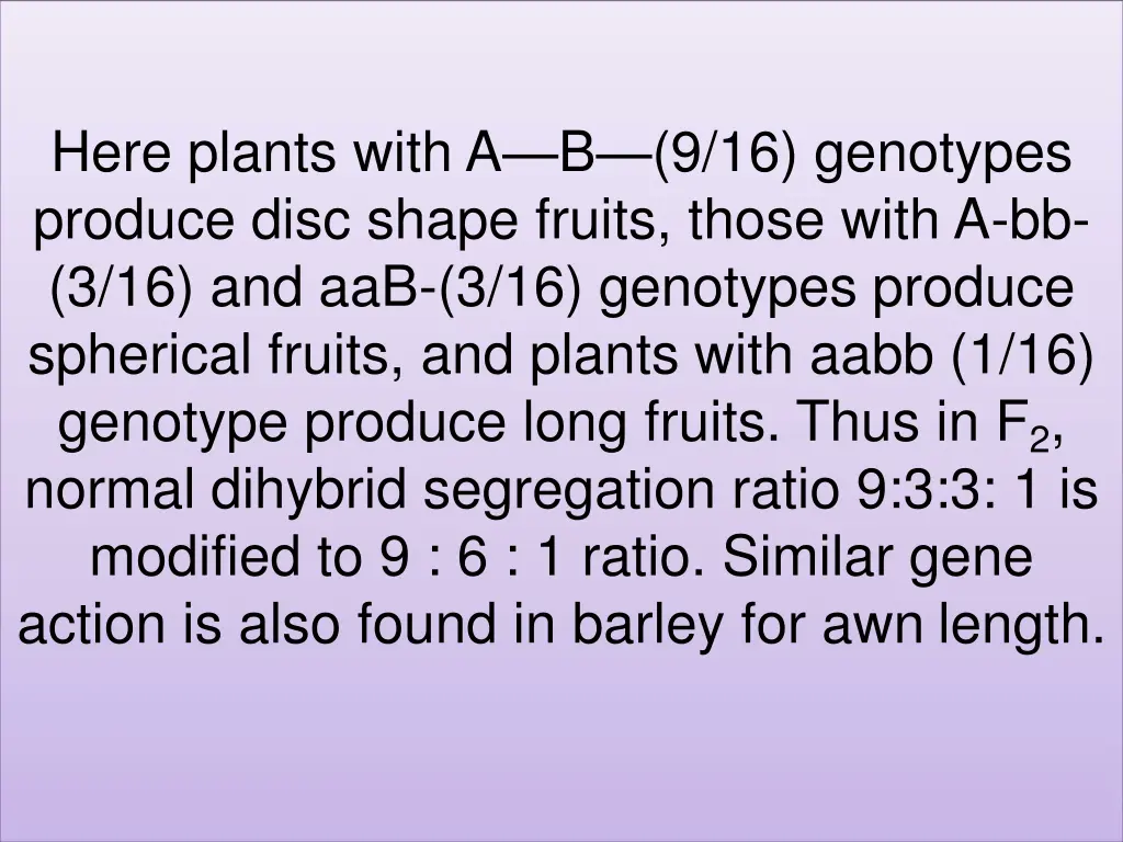 here plants with a b 9 16 genotypes produce disc