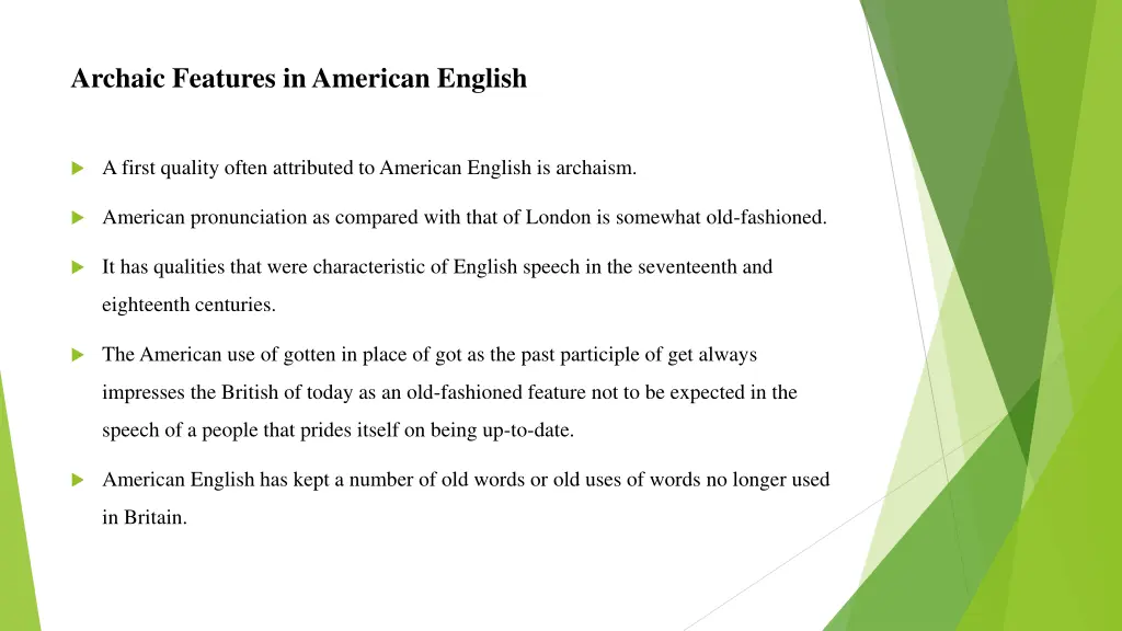 archaic features in american english