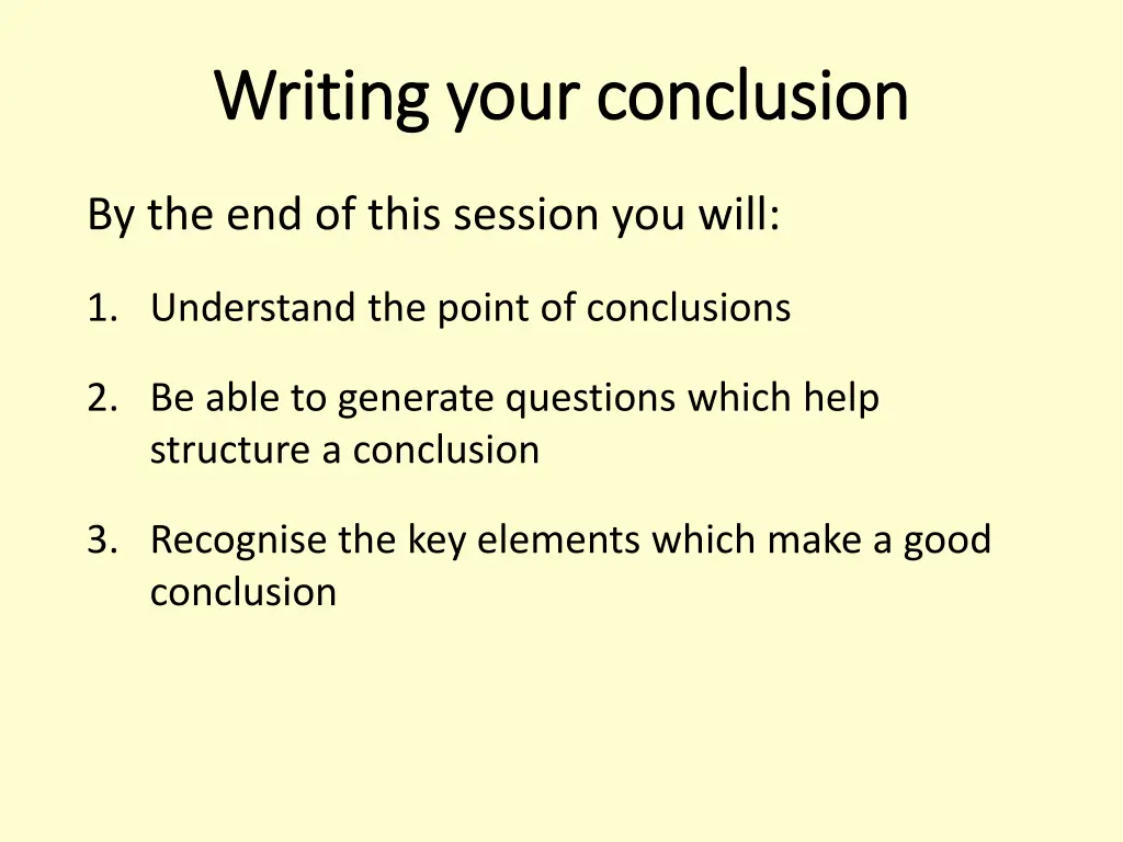 writing your conclusion writing your conclusion