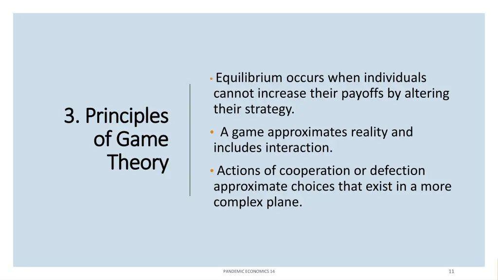 equilibrium occurs when individuals cannot