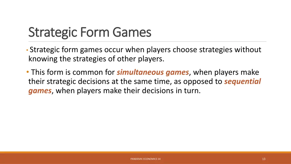 strategic form games strategic form games