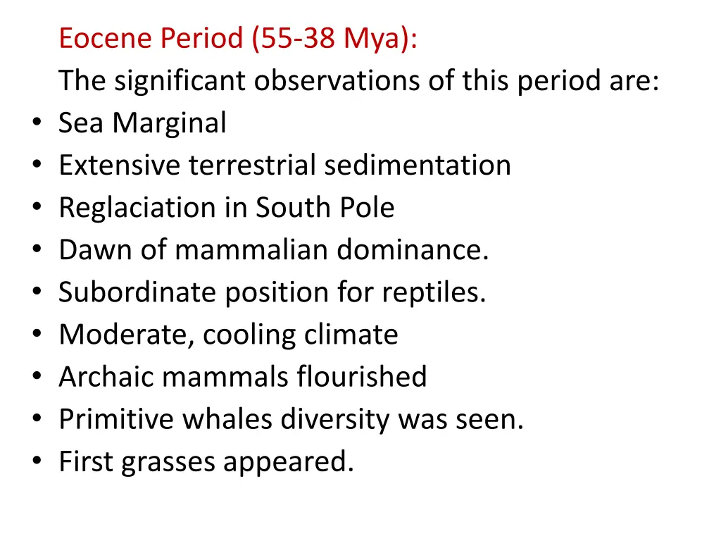 eocene period 55 38 mya the significant