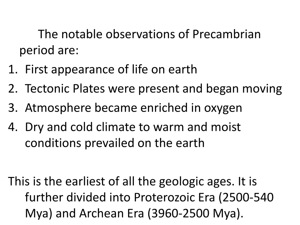 the notable observations of precambrian period