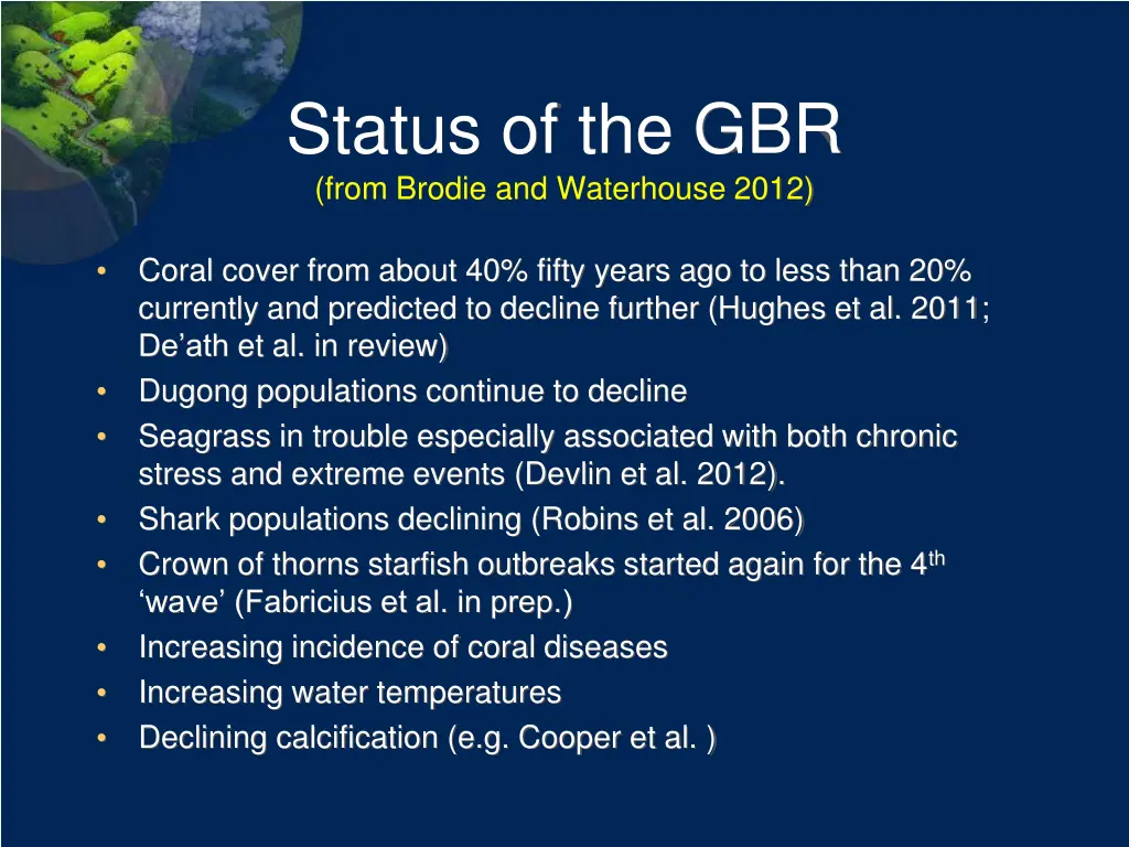 status of the gbr from brodie and waterhouse 2012